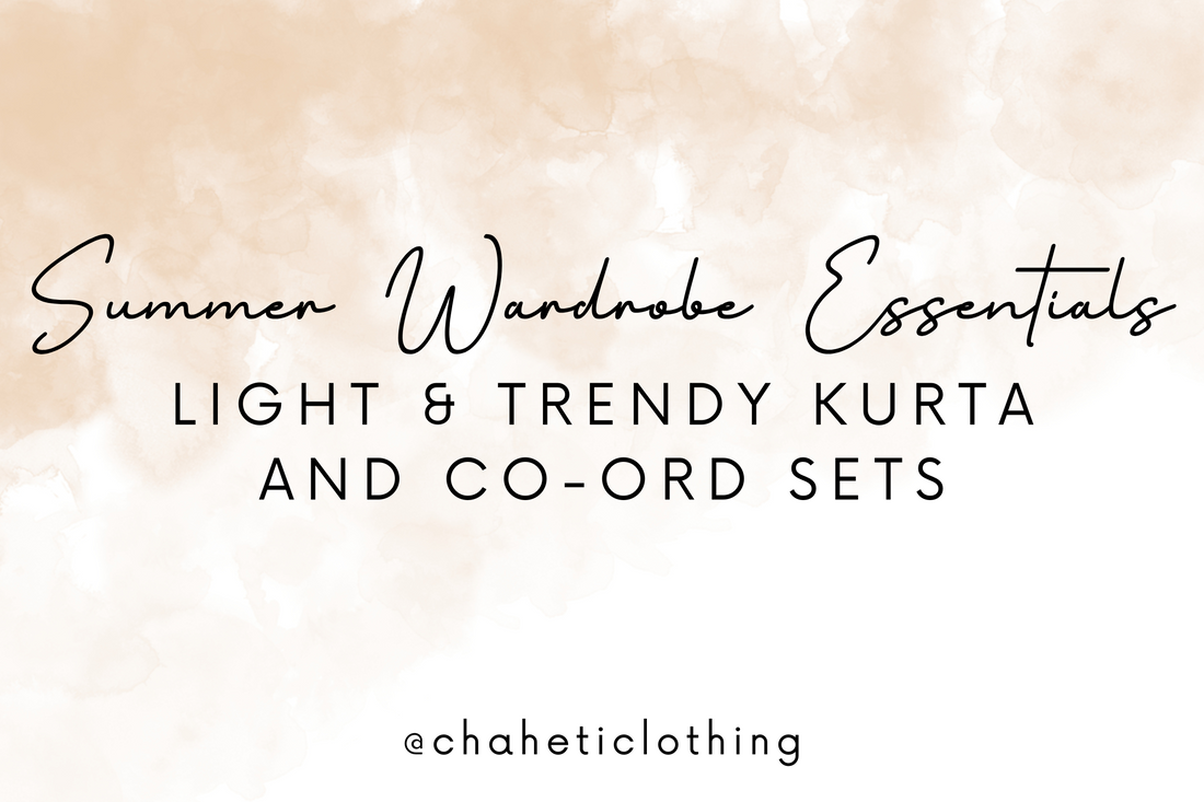 Summer Wardrobe Essentials: Light & Trendy Kurta and Co-ord Sets